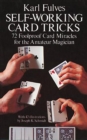 Image for Self-working card tricks: 72 foolproof card miracles for the amateur magician