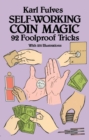 Image for Self-working coin magic: 92 foolproof tricks