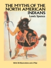 Image for The myths of the North American Indians