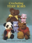 Image for Crocheting teddy bears: 16 designs for toys