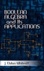 Image for Boolean Algebra and Its Applications