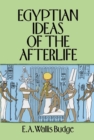 Image for Egyptian ideas of the afterlife