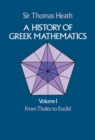 Image for History of Greek Mathematics, Volume I