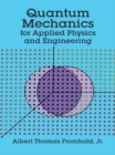 Image for Quantum mechanics for applied physics and engineering