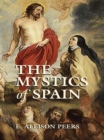 Image for The mystics of Spain
