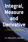 Image for Integral, measure and derivative: a unified approach