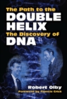 Image for The path to the double helix: the discovery of DNA