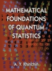 Image for Mathematical foundations of quantum statistics