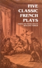 Image for Five Classic French Plays