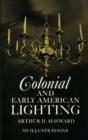 Image for Colonial and Early American Lighting