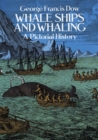 Image for Whale ships and whaling: a pictorial history