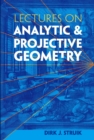 Image for Lectures on analytic and projective geometry