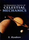 Image for Elementary Survey of Celestial Mechanics