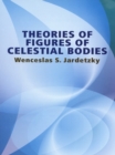 Image for Theories of Figures of Celestial Bodies