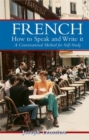 Image for French : How to Speak and Write it