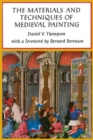 Image for The materials and techniques of medieval painting