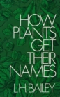 Image for How Plants Get Their Names