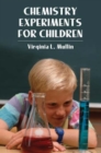 Image for Chemistry Experiments for Children