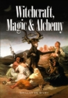 Image for Witchcraft, Magic and Alchemy