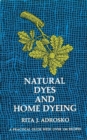 Image for Natural Dyes and Home Dyeing