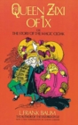 Image for Queen Zixi of IX or the Story of the Magic Cloak