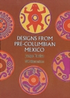 Image for Designs from Pre-Columbian Mexico