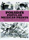 Image for Posada&#39;S Popular Mexican Prints