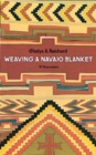 Image for Weaving a Navaho Blanket