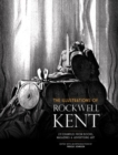 Image for The illustrations of Rockwell Kent  : 231 examples from books, magazines and advertising art