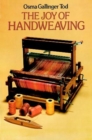 Image for The Joy of Hand-weaving