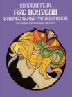 Image for Art Nouveau Stained Glass Pattern Book : 104 Designs for Workable Projects