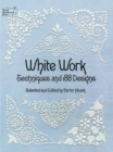 Image for White Work : Techniques and 188 Designs