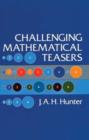 Image for Challenging Mathematical Teasers