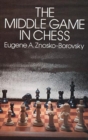 Image for The Middle Game of Chess