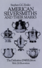 Image for American Silversmiths and Their Marks : The Definitive (1948) Edition