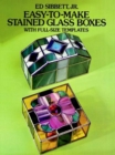 Image for Easy-To-Make Stained Glass Boxes: with Full-Size Templates