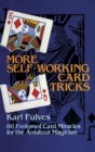 Image for More self-working card tricks  : 88 foolproof card miracles for the amateur magician