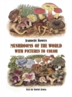 Image for Mushrooms of the World with Pictures to Color