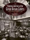 Image for The Fabulous Interiors of the Great Ocean Liners