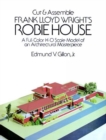 Image for Cut &amp; Assemble Frank Lloyd Wright&#39;s Robie House