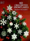 Image for 60 Crocheted Snowflakes