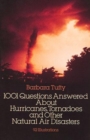 Image for 1001 Questions Answered About Hurricanes, Tornadoes and Other Natural Air Disasters