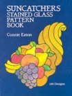 Image for Suncatchers Stained Glass Pattern Book