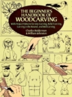 Image for The Beginner&#39;s Handbook of Woodcarvings