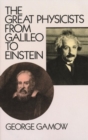 Image for The Great Physicists from Galileo to Einstein