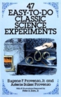 Image for 47 Easy-to-Do Classic Science Experiments