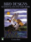 Image for Bird Designs : Stained Glass Pattern Book