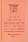 Image for Sturgis&#39; Illustrated Dictionary of Architecture and Building : Volume 1