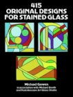 Image for 415 Original Designs for Stained Glass