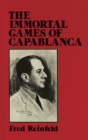 Image for The Immortal Games of Capablanca